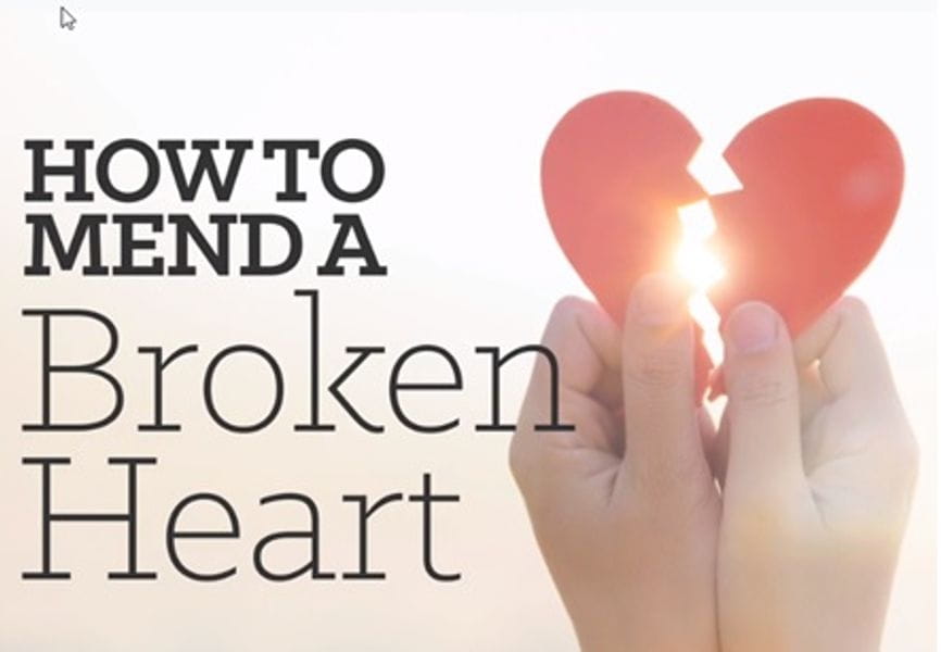 How to Mend a Broken Heart
